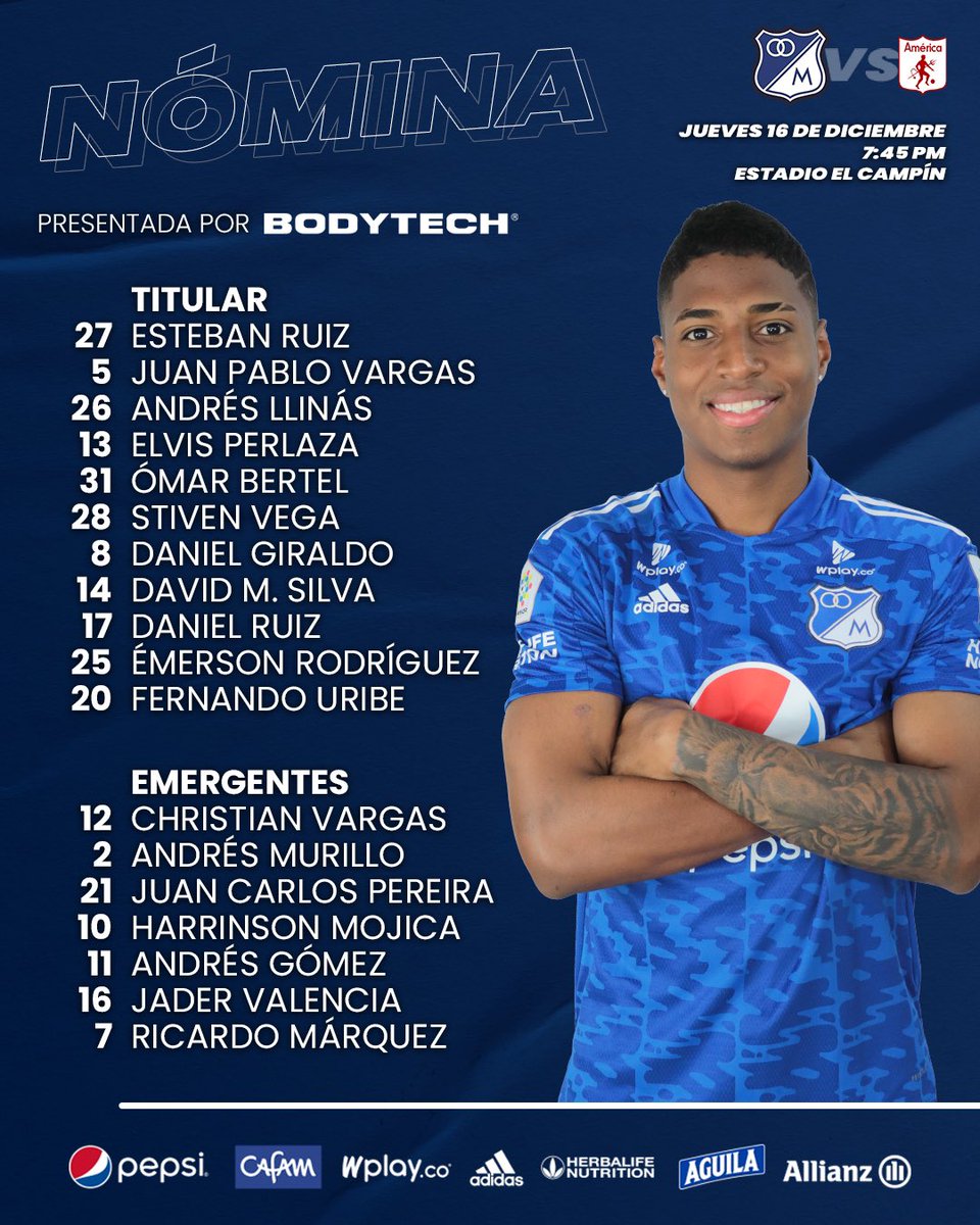 MillosFCoficial's tweet photo. ¡Vamos todos unidos! 🏟⚽️Ⓜ️🔝

@ClubBODYTECH presenta nuestra nómina para enfrentar al América en El Campín. ¡VAMOS MILLONARIOS! https://t.co/xaEvuslsFS