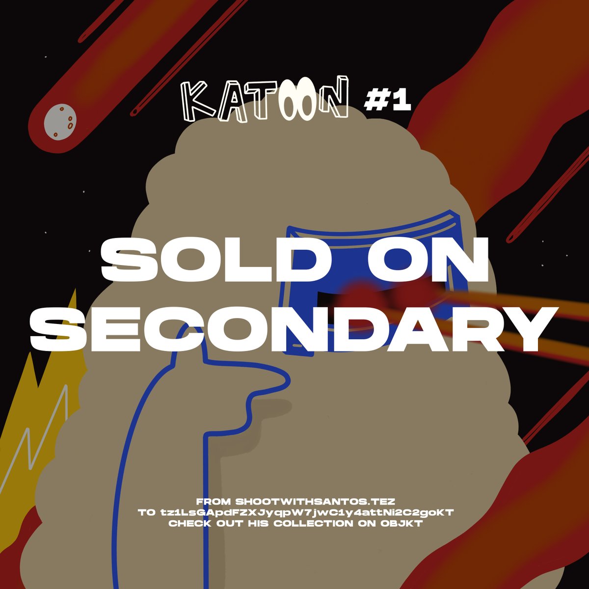 withKatoon's tweet image. KATOON #1, Sold 3 $XTZ on Secondary market by 
@ShootWithSantos to tz1LsGApdFZXJyqpW7jwC1y4attNi2C2goKT

Congratulations 🚀 #CleanNFTs