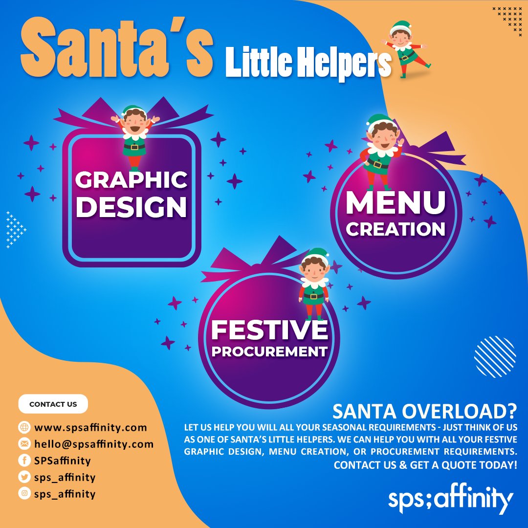 sps_affinity's tweet image. Last minute festive rush? Don’t worry! We’ve got our very own little helpers to give your Santa a hand, whether it’s with graphic design, festive procurement, or menu design. Need help? Just give us a shout!