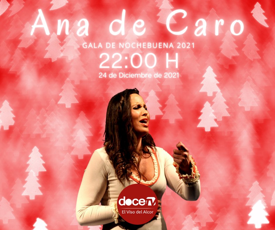 media_doce's tweet photo. 🎁 Gala de #Nochebuena2021 con las actuaciones de Nolasco, Carlos Torres y Triana, Vanesa Montaño, Ana de Caro, Hermanas Villaú, Dstyleria, Laura Gallego, Carmela de Jérez, Antonio Cortés, Marta Quintero, Sylvia Pantoja y Manu Tenorio. https://t.co/2L4VnX0TWi