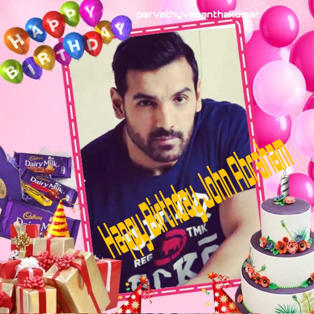 Happy birthday
John Abraham   