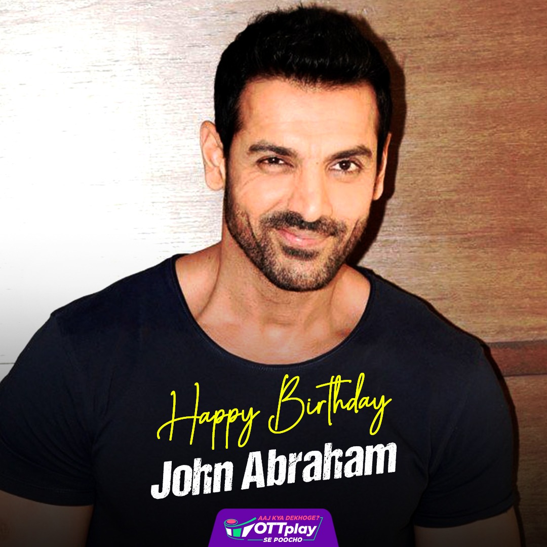 Happy Birthday to the king of physique and action, John Abraham 