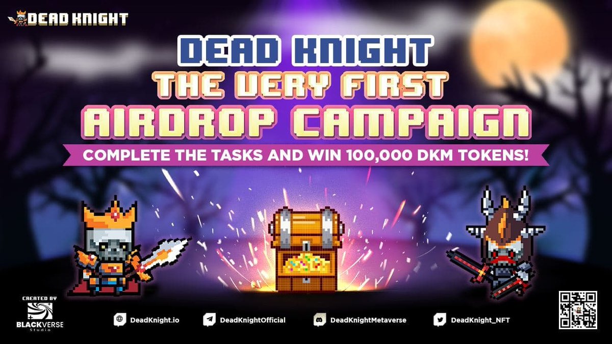 🕵🏻‍♂️ Airdrop: Dead Knight
💲 Reward: 100,000 DKM
👨‍👨‍👧 Referral: + 50 Entires
⏳ Distribution: 15 Days After Listing
📰 End Date: 23th December, 2021
🌐 Website: deadknight.io

🟠 Start the Airdrop Bot
bit.ly/DeadKnightFirs…
