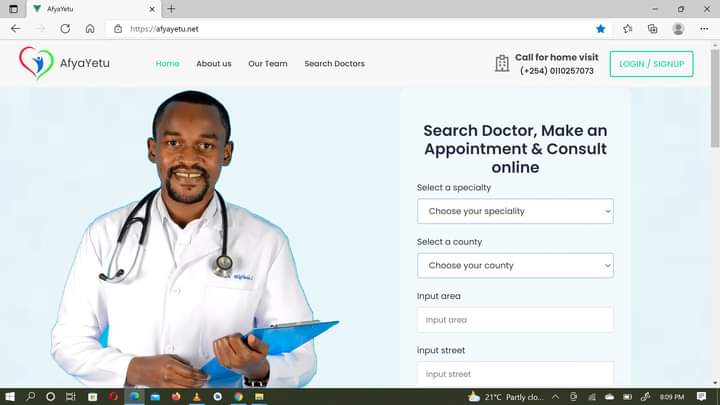 Y'al been Complaining about that kaFlu everyone is having. Visit our website for any of your health needs at afyayetu.net and get one on one meets with the best doctors near you.
For doctors wishing to meet new patients, register with us using the website's SignUp.