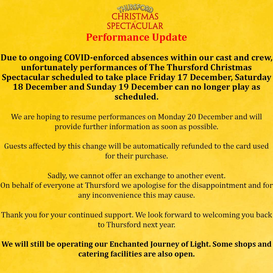 #thursford IMPORTANT update for all customers with tickets to Thursford Christmas Spectacular on Friday 17 December, Saturday 18 December and Sunday 19 December. We are contacting all customers. Thank you for your understanding