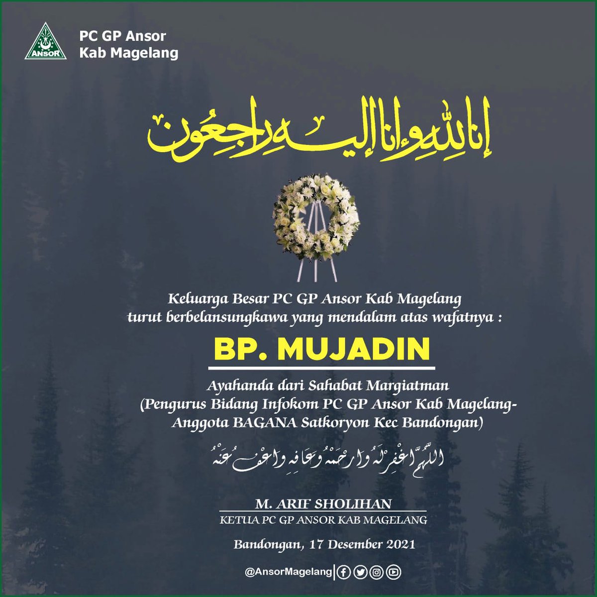 انا لله وانا إليه راجعون

Keluarga Besar PC GP Ansor Kab Magelang turut berbelasungkawa atas wafatnya,

BP MUJADIN 
Ayahanda dari Sahabat Margiatman
(Pengurus Bid Infokom PC GP Ansor Kab Magelang)

اَللهُمَّ اغْفِرْلَهُ وَارْحَمْهُ وَعَافِهِ وَاعْفُ عَنْهُ