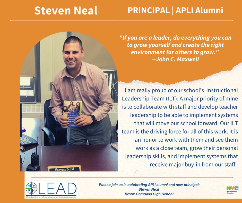 Happy #FeelGoodFriday LEADers! Today LEAD is shining a light on APLI Alumni &amp; new principal, Steven Neal of Bronx Compass HS. Principal Neal was born &amp; raised in NY &amp; attended NYC public schools. He served in the NYC DOE for 13 years &amp; has been a principal for one year.
