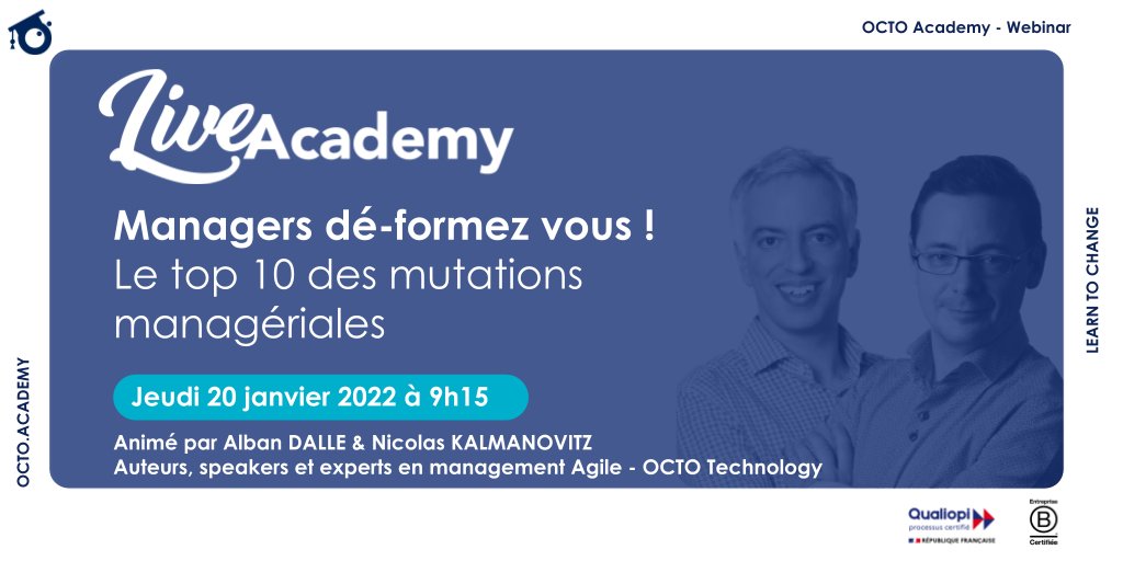 [#Event] La conférence Live Academy d'<a href="/OCTOAcademy/">OCTO Academy 🎓</a> revient le 20 janvier ! 🤩

💡 Au programme ? Les évolutions des pratiques managériales avec @adalle
 et <a href="/KalmanovitzN/">kalmanovitz nicolas</a>, auteurs, speakers et experts en #management des #entreprises #agiles chez OCTO.

➡️bit.ly/3J13wFg
