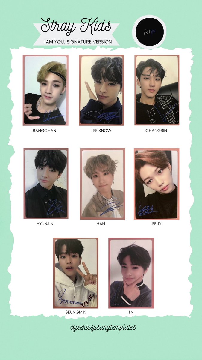 ✨ Stray Kids I Am You OT8 photocard template/list ✨ - Signature