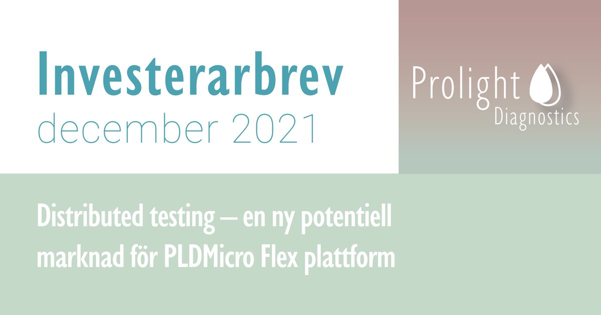 ProlightAB's tweet image. Prolight Diagnostics publicerar investerarbrev för december: prolightdiagnostics.se/media/207965/1…
#distributedtesting #POCT #prolightdiagnostics #PLDMicroFlex