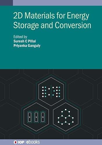 Our new book on '2D Materials for Energy Storage and Conversion'. iopscience.iop.org/book/978-0-750… Edited by <a href="/priyankagangul7/">Priyanka Ganguly</a> 

This book would be useful as a core text for the undergraduate students and PhD researchers. <a href="/ioppublishing/">IOP Publishing</a> <a href="/ipemnews/">Institute of Physics and Engineering in Medicine</a> <a href="/AAS_Publishing/">AAS Publishing</a> <a href="/BiophysicalSoc/">Biophysical Society</a>