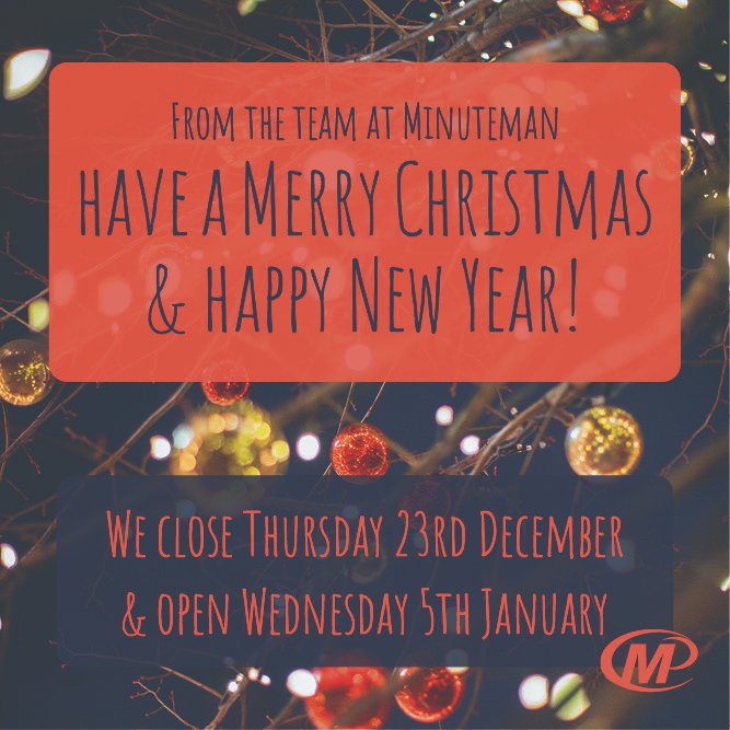 Our business is closing on Wednesday 22nd for the Christmas holiday, please send us your orders by email to alt@minutemanpress.com or call 0161 928 8826