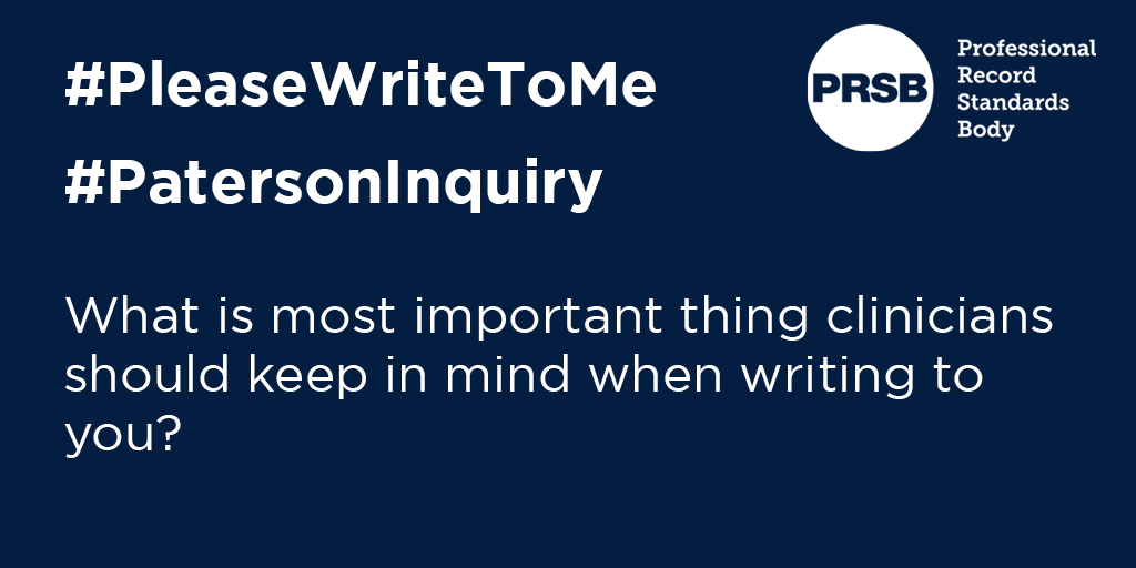 ProfRecordSB's tweet photo. Next question for our #PatersonInquiry twitter chat: What is the most important thing clinicians should keep in mind when writing to you? #PleaseWriteToMe - Writing in plain English? Keeping letters short? Accessibility considerations? https://t.co/3asxm5GP11