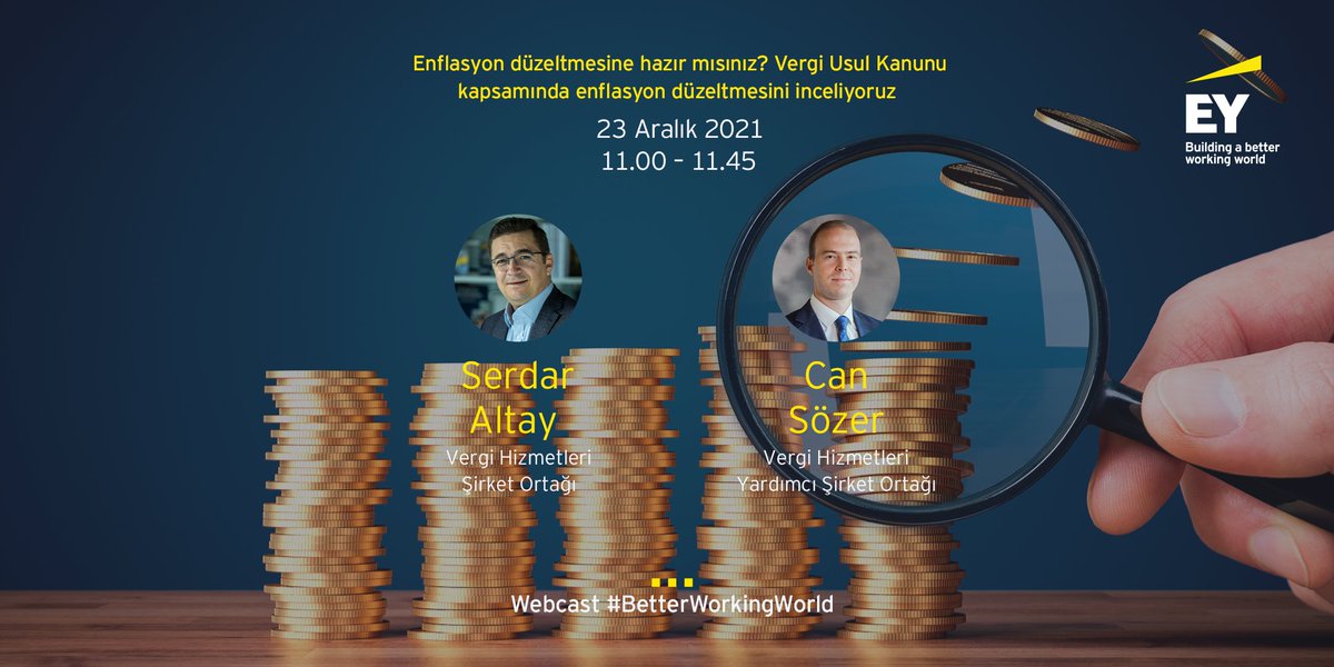 EY_Turkiye's tweet photo. 📌 Webcast | Enflasyon düzeltmesine hazır mısınız? Vergi Usul Kanunu kapsamında enflasyon düzeltmesini inceliyoruz
🗓️ 23 Aralık 2021
⏰ 11.00 – 11.45
🔗 Kayıt için: https://t.co/1eyHJ00uYC https://t.co/rmQiUPgP7Z