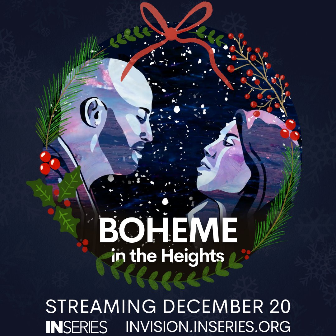INvisionOpera's tweet image. BOHEME in the Heights comes to INVISION on Monday, December 20! Just in time for the Holidays, find our "magical" animated, Spanish-Language reimagining of Puccini's beloved classic here: invision.inseries.org/productions/bo…