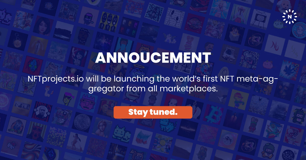 NFTprojects's tweet image. 📢ANNOUCEMENT📢 

NFTprojects.io will be launching the world’s first NFT meta-aggregator from all marketplaces. 

Stay tuned. 

#NFTs #NFTaggregator #NFTartists #NFTCommunity #NFTProjects #NFTList
