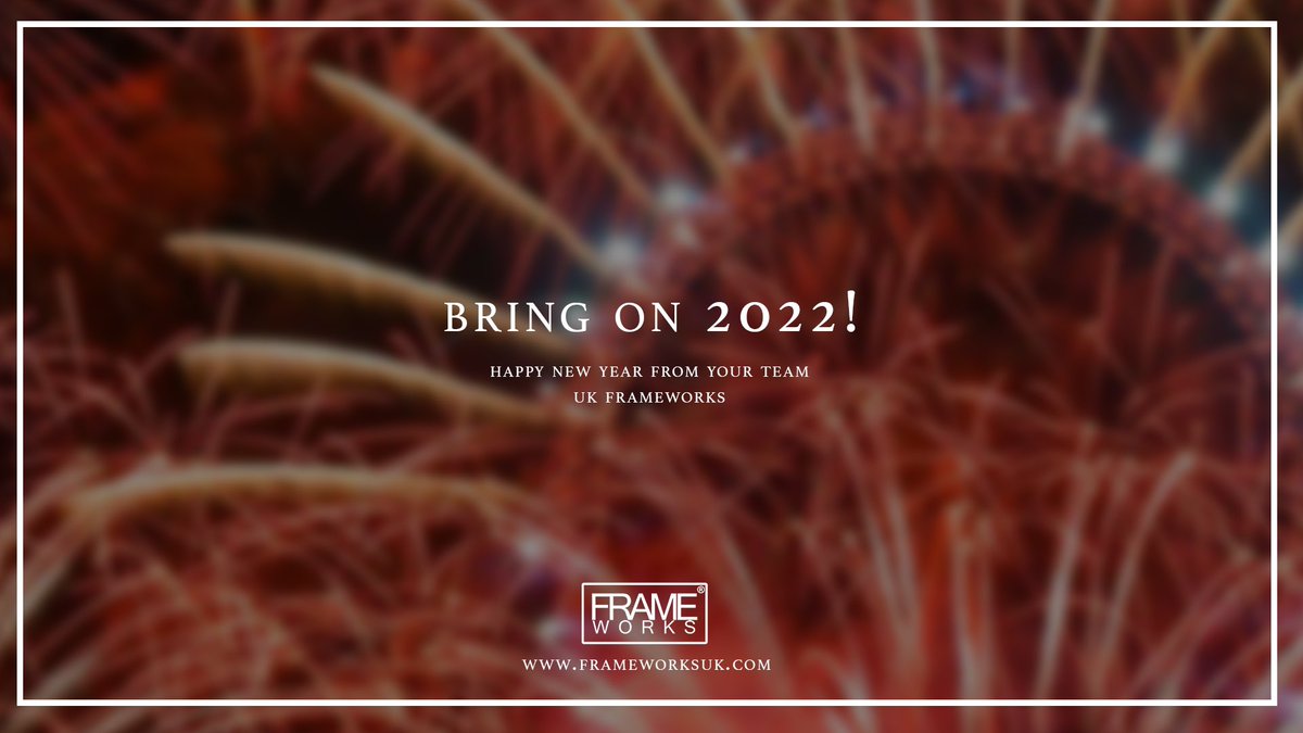 UKFrameWorks's tweet photo. Happy New Year! #2022NewYear https://t.co/vmdE5qyTYm