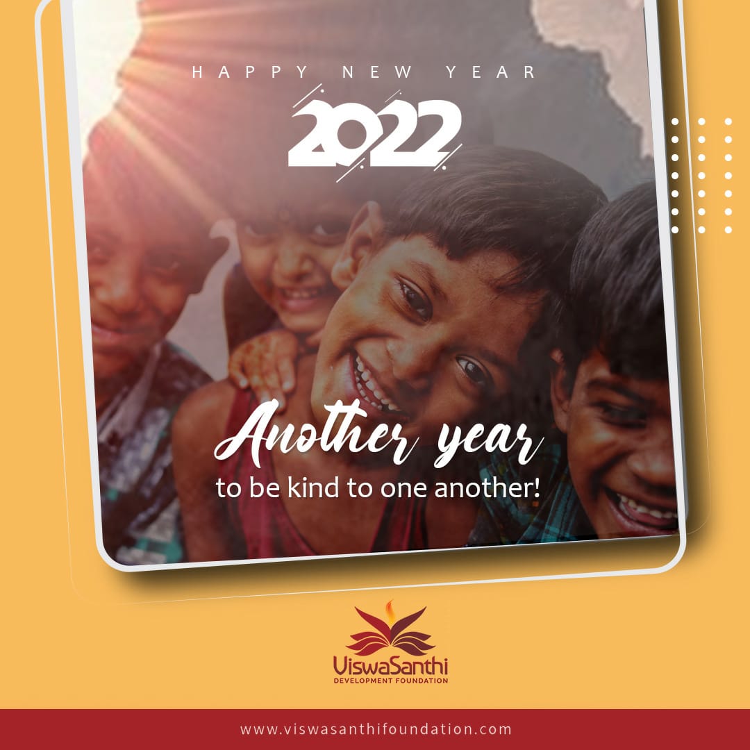 Wishing you a New Year that sends you more reasons to be kind to your fellow humans! 
Happy 2022!

#happynewyear2022 
#ViswaSanthiFoundation