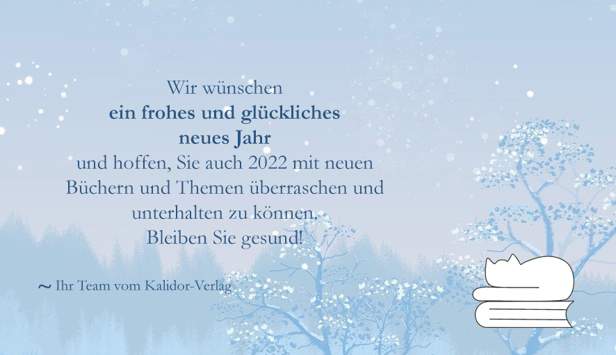 Wir wünschen ein frohes und glückliches Jahr 2022 voller interessanter und unterhaltsamer Bücher.
Bleiben Sie gesund und bleiben Sie uns gewogen.
#prostneujahr2022 #bücherliebe #bücherhamstern