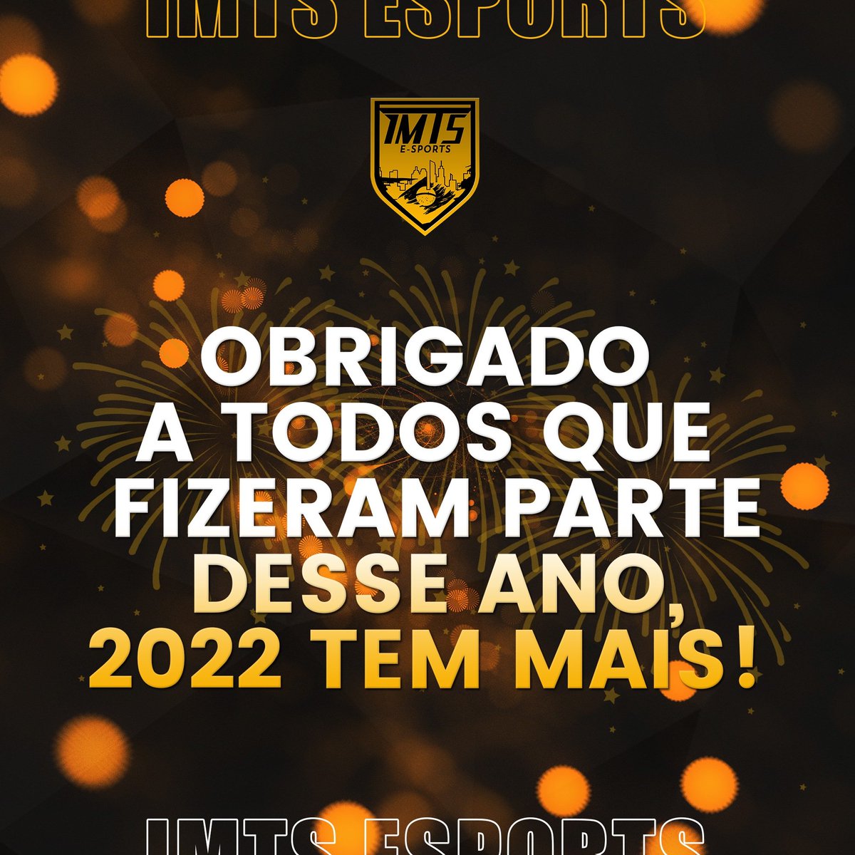 Uma organização que nasceu recentemente, mas que já tem muitas histórias para contar. Nada mais justo que agradecer a todos, que, de alguma forma fizeram parte do nosso 2021, que em 2022 possamos continuar juntos conquistando cada vez mais. 🖤💛

#GoIMTS