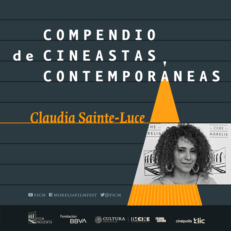 FICM's tweet photo. Guionista y directora mexicana. Estudió Artes Audiovisuales en la Universidad de Guadalajara. Claudia Sainte-Luce forma parte del Compendio de Cineastas Contemporáneas, realizado gracias a la Beca de Arte @BBVA_Mex, @filminlatino y @CinepolisKlic. https://t.co/bUATPo90H2