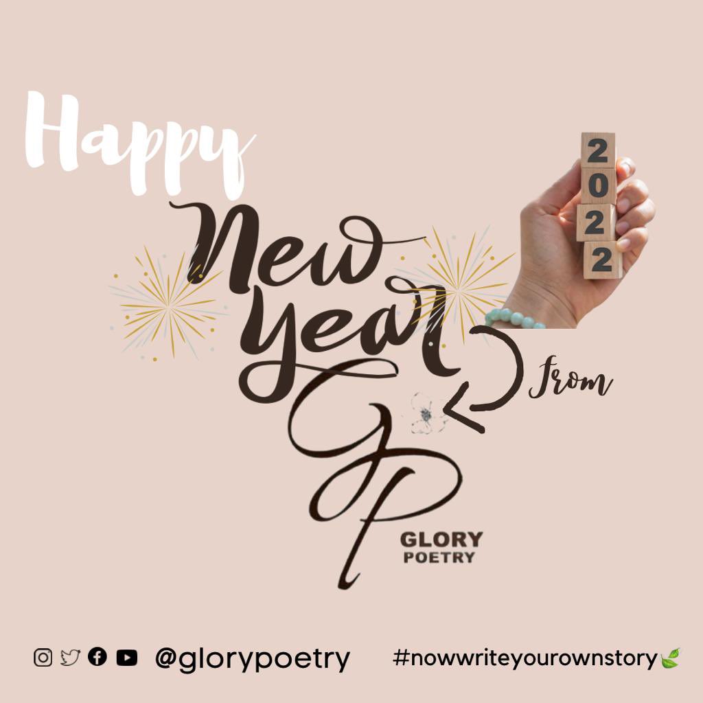 GloryPoetry's tweet photo. 𝐌𝐲 𝐚𝐦𝐚𝐳𝐢𝐧𝐠 𝐫𝐞𝐚𝐝𝐞𝐫𝐬, 𝐇𝐚𝐩𝐩𝐲 𝐍𝐞𝐰 𝐘𝐞𝐚𝐫.
 𝟐𝟎𝟐𝟐 𝐔𝐤𝐚𝐰𝐞 𝐦𝐰𝐚𝐤𝐚 𝐰𝐚 𝐛𝐚𝐫𝐚𝐤𝐚!
Let’s always keep it real here!
More poems!
With love:
Your favorite poeT, glorypoetry 💕
#glorypoetry
#mwalimuglorypoetry 
#happynewyear2022
#nowwriteyourownstory🍃 https://t.co/LQddMImDMy