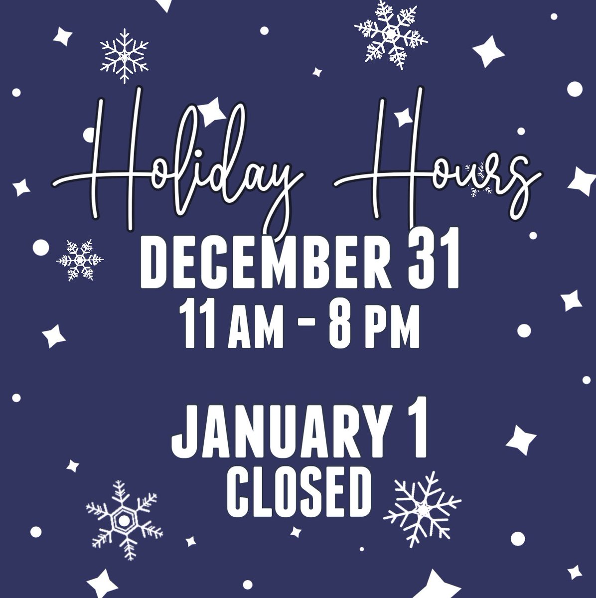 We will be closing both locations at 8 pm tonight. Both locations will remain closed tomorrow, January 1st as well. We will reopen on Sunday, January 2, with normal business hours. We apologize for any inconvenience. Have a fun and safe New Year! 🎉