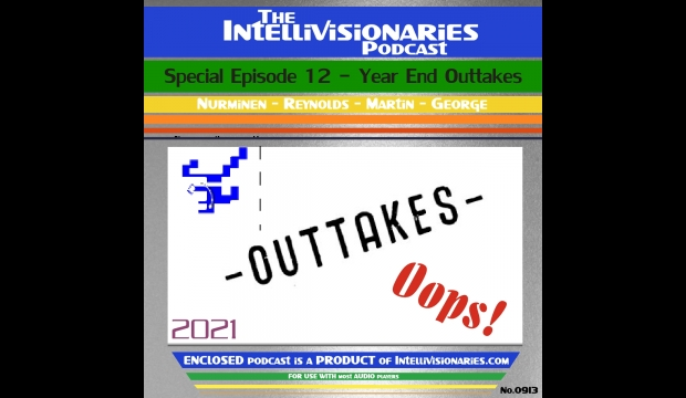 Intypodcast's tweet photo. One more episode for 2021! Special Edition 12 is a collection of outtakes and bloopers. Some old, some  new, but hopefully they’ll all bring a smile to your face as we close out 2021. #HappyNewYear2022 from all of us at The Intellivisionaries Podcast! https://t.co/KoeLGzh3ut https://t.co/sjK4cIYk7o