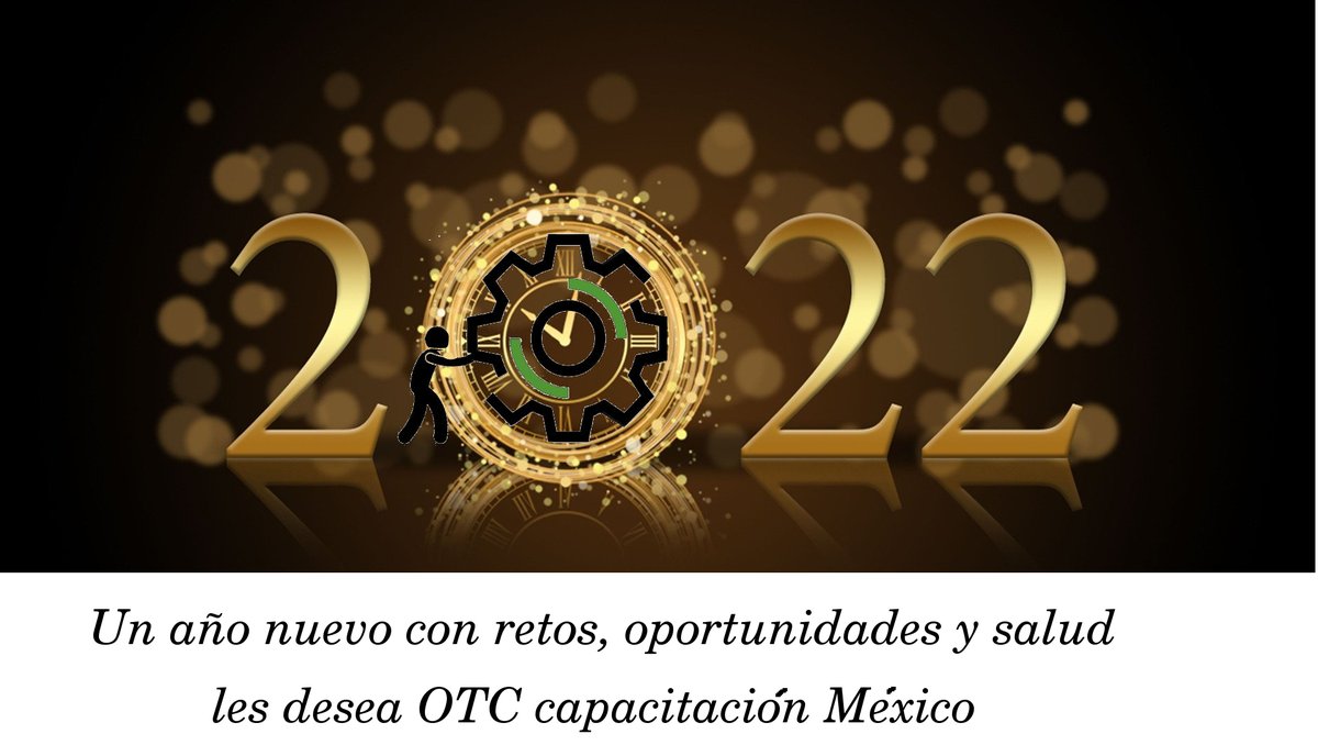 CapacitacionOtc's tweet photo. Es tiempo de reflexión y establecimiento de metas. Feliz año nuevo #2022.
https://t.co/9xfie1NX9Y https://t.co/KksnYX6RmF