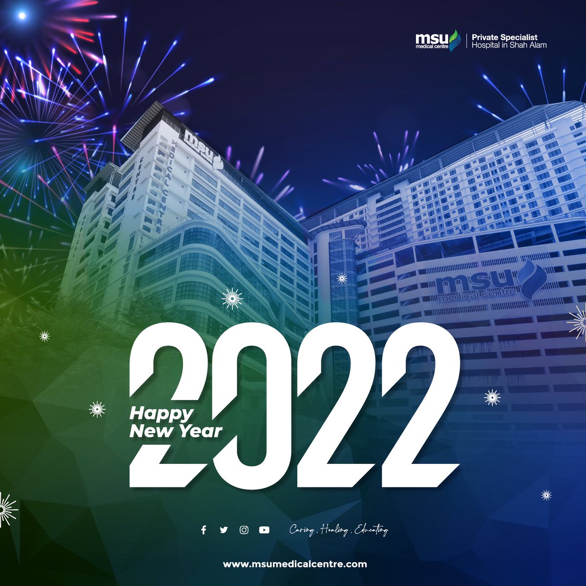 msumcmalaysia's tweet photo. MSU Medical Centre wishing you a beautiful moment, treasured memories, all the blessings a heart can know.
Happy New Year 2022!
#CaringHealingEducating
#MSUMC
#HappyNewYear2022
#LookingForward2022 https://t.co/urbpJ9HHWA