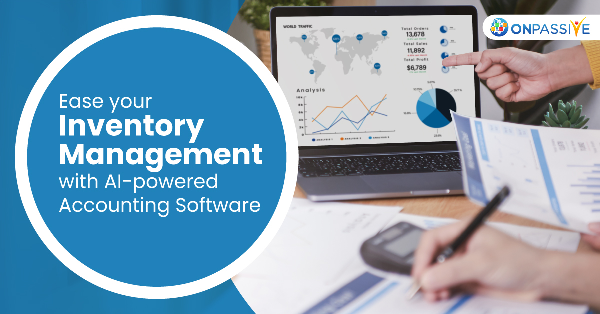 ONPASSIVE's tweet image. The AI-enabled O-Counting automates the monotonous task of inventory management and enables to update inventory details from anywhere, anytime

know more: o-trim.co/ouZ9ShM

#OnlineAccountingSoftware #accountingservices #AccountsPayableSoftware #WebBasedAccountingSoftware