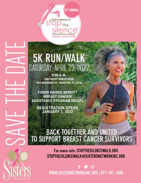 sistersnetwork's tweet photo. Save the Date for our Stop The Silence 5K Run/Walk Sat. 4/23/22 @discoverygreen Park, Registration Opens Mon, 1/3/22! We are back together and united to support breast cancer survivors!!

#SistersNetworkInc
#MakeHealthYourTopPriority
#StopTheSilence
#MyStoryMyTruth https://t.co/WTWSAKqXuj