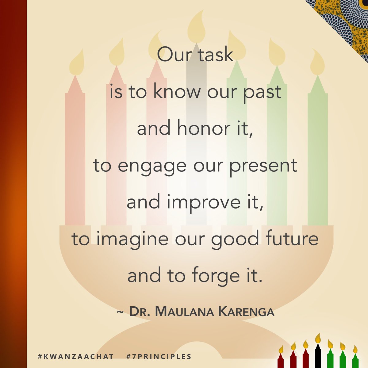 KwanzaaChat's tweet photo. 📣 Remember, fam:

#OurTask is to know our past &amp; honor it,

to engage our present &amp; improve it,

to imagine our good future &amp; to forge it.

~ Dr. #MaulanaKarenga

#Kwanzaa #KwanzaaChat #7Principles #Sankofa #Africana #AfricanaStudies #HabariGani #HappyKwanzaa #Kwanzaa2021 https://t.co/Si9PxCtg0l