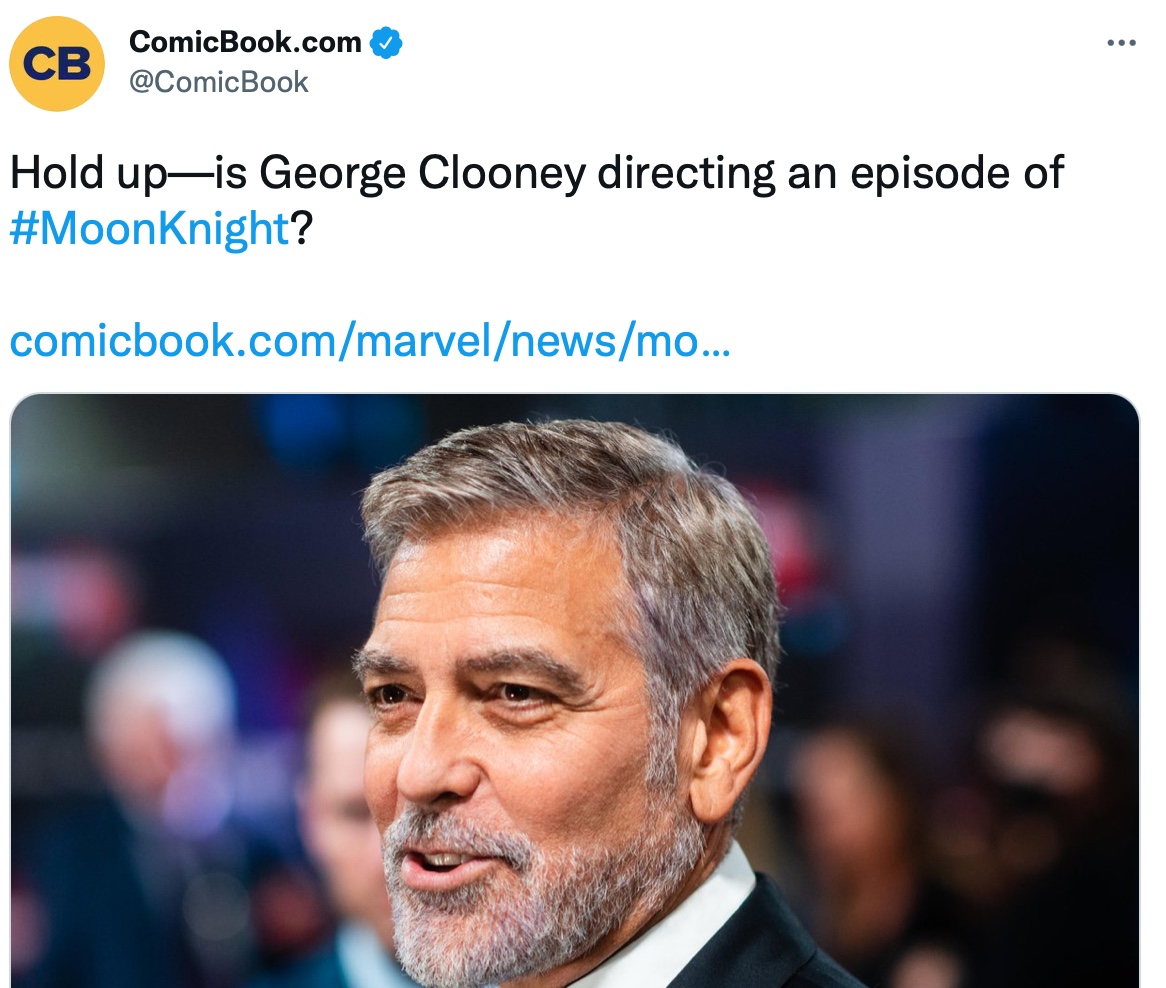 They don't know, didn't inquire with anyone who would know, and ultimately guess not.

(An assistant art director who has worked with Clooney lists Moon Knight on his personal resume and names Clooney as a director.)