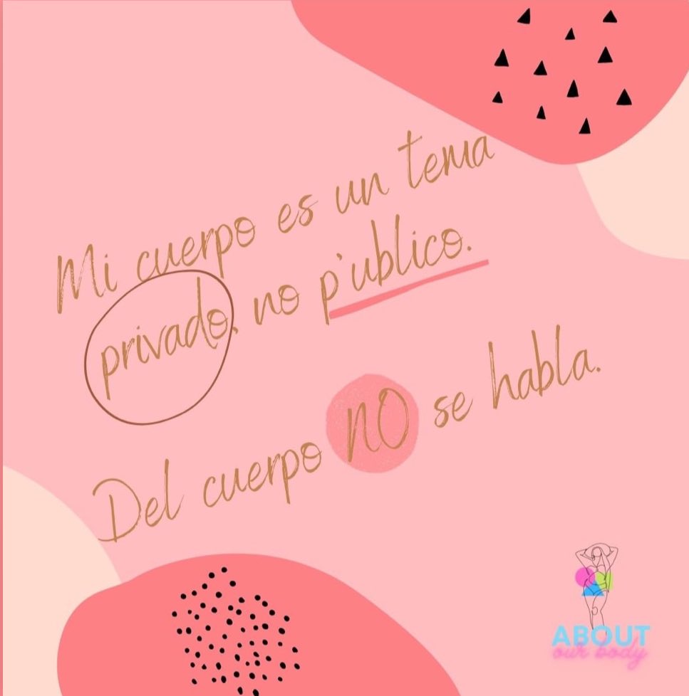 BodyImageInfo_'s tweet image. Mi cuerpo, tu cuerpo y el cuerpo de los demás son temas y espacios privados. 

Del cuerpo NO se habla.