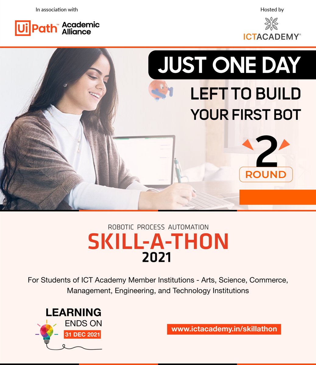 ictacademyindia's tweet photo. One Day Left to Build Your First Bot!
RPA SKILL-A-THON 2021 - Round 2 Learning Ends on 31 Dec 2021
Visit: https://t.co/w9UKNwO9n6
Hosted by ICT Academy in association with #UiPath Academic Alliance
#ictacademyindia #RPASkillathon #skilldevelopment @rrnamb https://t.co/bK7GM8MbbX
