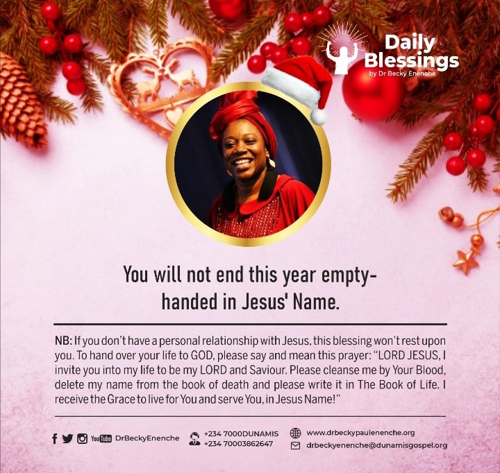 drbeckyenenche's tweet image. You will not end this year empty-handed in Jesus' Name. #DailyBlessings #DrBeckyPaulEnenche