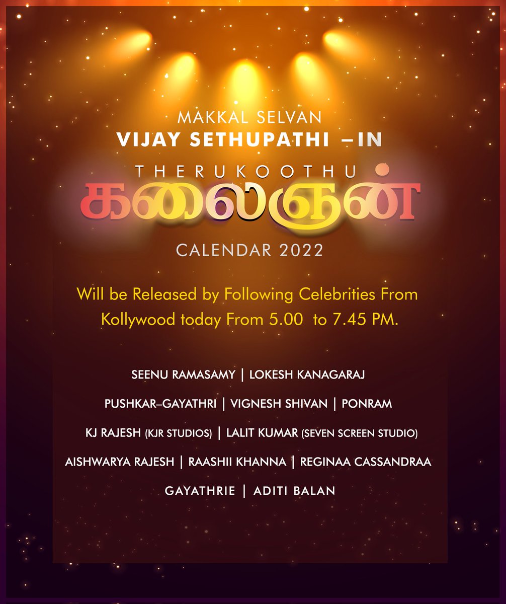 Yuvraaj (@proyuvraaj) on Twitter photo #MakkalSelvan <a href="/VijaySethuOffl/">VijaySethupathi</a>'s
#TherukoothuKalaingan Calendar 2022 will be released by <a href="/seenuramasamy/">Seenu Ramasamy</a> <a href="/Dir_Lokesh/">Lokesh Kanagaraj</a> <a href="/PushkarGayatri/">Pushkar&Gayatri</a> <a href="/VigneshShivN/">Vignesh Shivan</a> <a href="/ponramVVS/">ponram</a> <a href="/kjr_studios/">KJR Studios</a> <a href="/7screenstudio/">Seven Screen Studio</a> <a href="/aishu_dil/">aishwarya rajesh</a> <a href="/RaashiiKhanna_/">A 🦋</a> <a href="/ReginaCassandra/">RegenaCassandrra</a> <a href="/SGayathrie/">Gayathrie</a> & <a href="/AditiBalan/">Aditi Balan</a> today at 5.00 to 7.45 PM. #MakkalSelvan <a href="/VijaySethuOffl/">VijaySethupathi</a>'s
#TherukoothuKalaingan Calendar 2022 will be released by <a href="/seenuramasamy/">Seenu Ramasamy</a> <a href="/Dir_Lokesh/">Lokesh Kanagaraj</a> <a href="/PushkarGayatri/">Pushkar&Gayatri</a> <a href="/VigneshShivN/">Vignesh Shivan</a> <a href="/ponramVVS/">ponram</a> <a href="/kjr_studios/">KJR Studios</a> <a href="/7screenstudio/">Seven Screen Studio</a> <a href="/aishu_dil/">aishwarya rajesh</a> <a href="/RaashiiKhanna_/">A 🦋</a> <a href="/ReginaCassandra/">RegenaCassandrra</a> <a href="/SGayathrie/">Gayathrie</a> & <a href="/AditiBalan/">Aditi Balan</a> today at 5.00 to 7.45 PM.