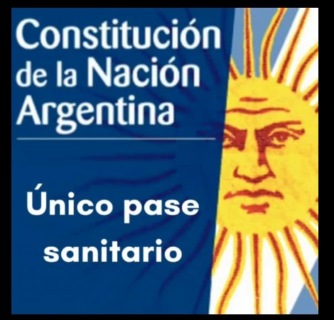 BiondiniAR's tweet photo. #NoAlPaseSanitarioArgentina 
#SíALaConstituciónNacional
#PrimeroLaPatria 🇦🇷 https://t.co/iX3w1aMh7d