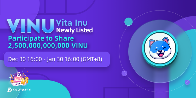 DigiFinex's tweet photo. Trading Token: VINU @VitaInuCoin
Campaign Period: Dec 30th - Jan 30th(GMT+8)
For more details:https://t.co/so3yYInZWe
Register: https://t.co/h9uu4FvGut
Campaign: 
1.Follow Digifinex and RT this post to Share 250B VINU
2.Join Net Purchase Competition to Share 750B VINU https://t.co/NIXwWU775X