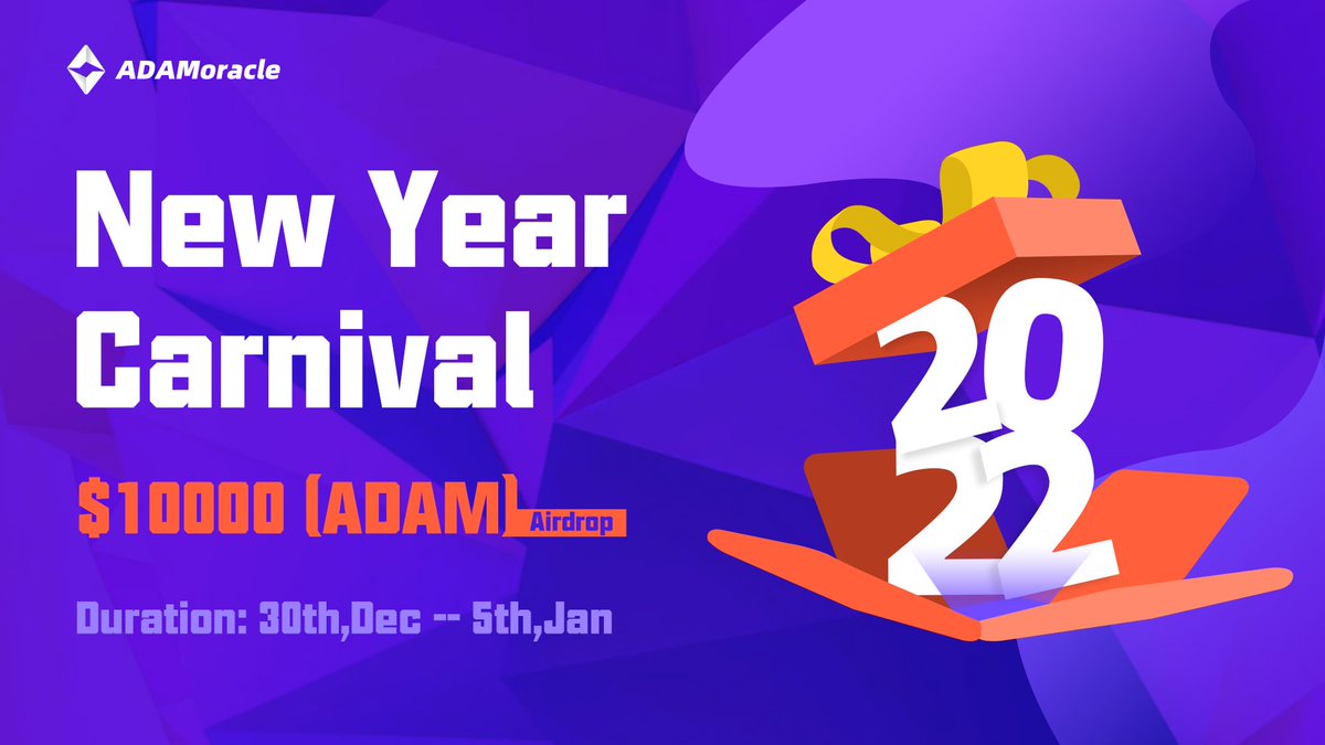ADAM_Oracle's tweet photo. 🎉#NewYear #Airdrop 🎉

⏲Duration: Dec 30nd-Jan 5th
💰Prize Pool: $10000 ADAM

How to Participate:
1⃣️Follow &amp;Like &amp;RT &amp;Tag 3 ppl
2⃣️Join https://t.co/VFofDMMoeM… and input “ 2022” to participate the #Lottery 
3⃣️fill in the google form https://t.co/1HbLNM6a8R https://t.co/p9zhQgD9G5