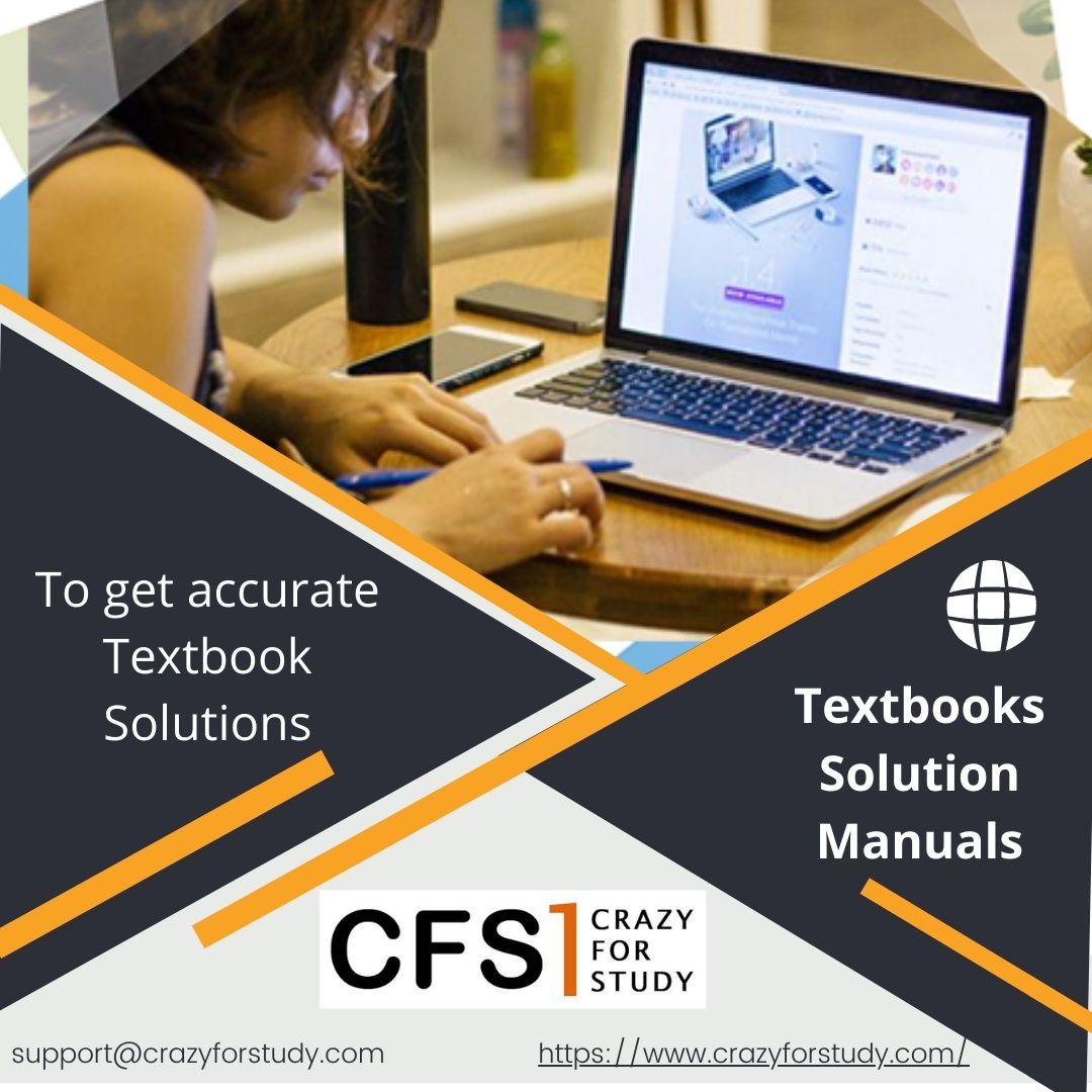CrazyForStudy1's tweet photo. Need assistance for solving textbook questions? At #crazyforstudy, you will get the most accurate #textbooksolutionmanuals curated by Ph.D. experts. Visit our website today, to get step-by-step #textbookanswers! https://t.co/C6mfhK2wdH