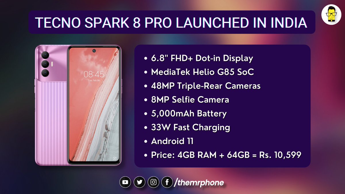 TheMrPhone's tweet photo. 📢 Tecno Spark 8 Pro goes official in India featuring a 48MP camera and 5,000mAh battery. It will be available for purchase starting January 4th via Amazon.

#TecnoSpark8Pro #Tecno

@TecnoMobileInd https://t.co/TvWhWJHEBy