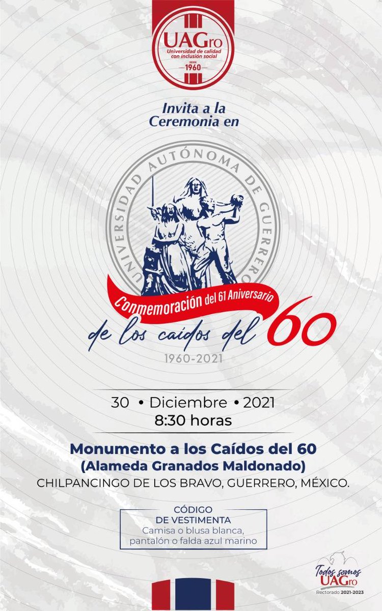 UAGro_MX's tweet photo. En conmemoración del 61 aniversario de los Caídos del 60, les invitamos a que nos acompañen a la ceremonia que se realizará hoy a las 8:30 en la capital del Estado. https://t.co/GSxDA9WVAp