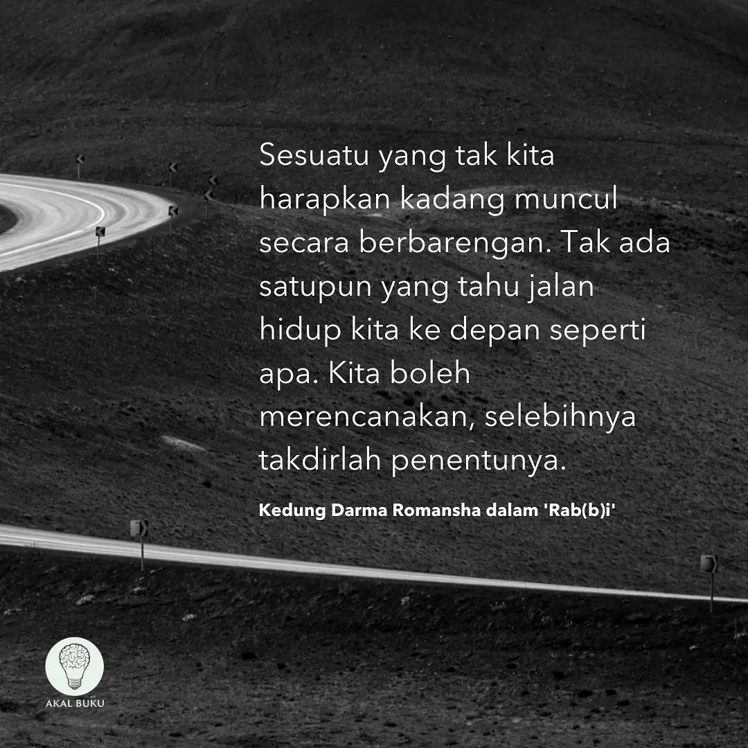 AkalBuku's tweet photo. Kita tidak pernah tahu doa mana yang akan terkabul dan usaha mana yang akan berhasil. https://t.co/Ht10HjzQps