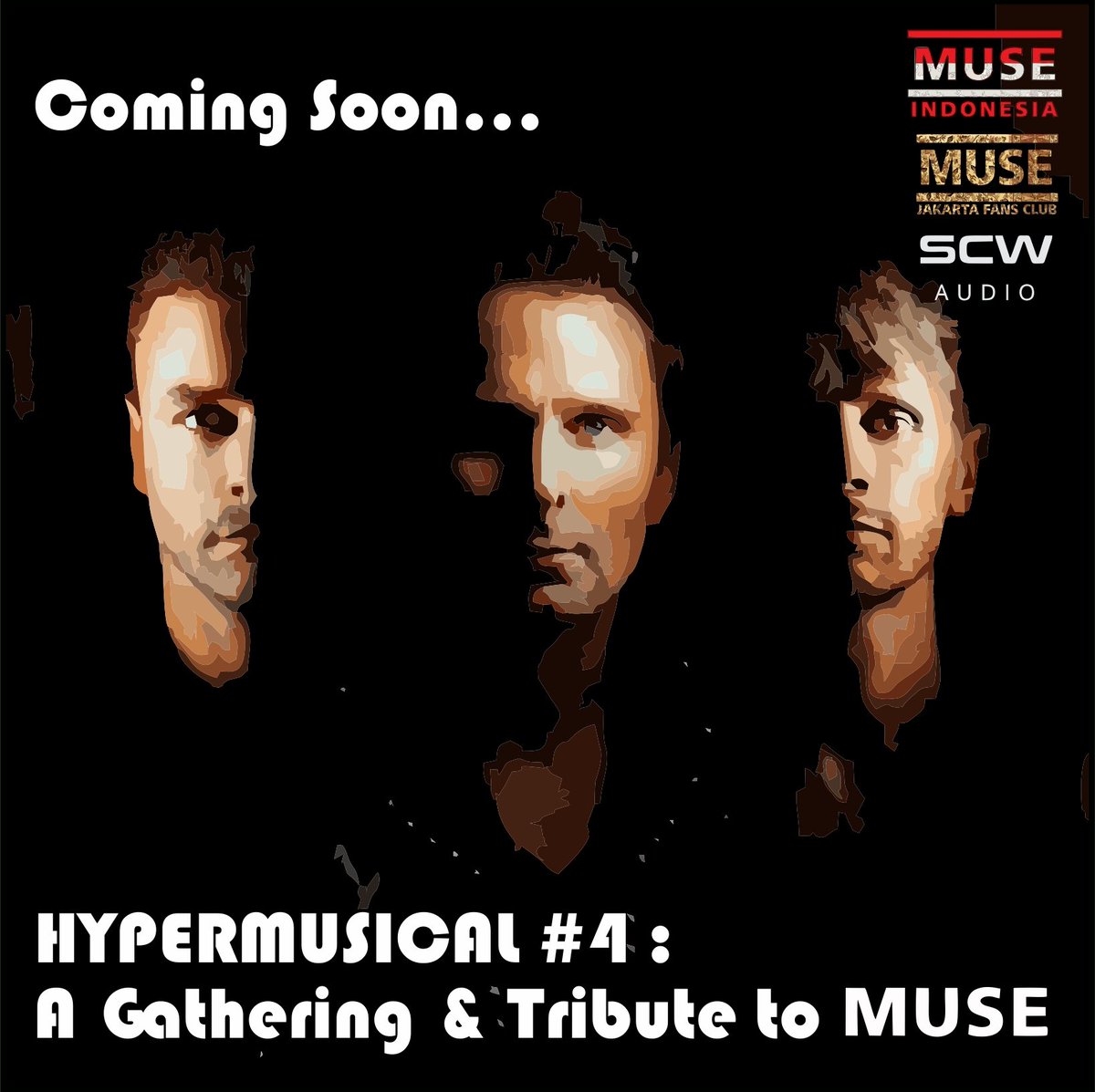 MUSE Jakarta Fans Club on Twitter: "Coming soon... Hypermusical #4 : A and Tribute to @muse Supported by : @muserindonesia #bringmusebacktoindonesia #muse #tributetomuse #mattbellamy #chriswolstenholme #domhoward https://t.co/cD5vIhNKX9 ...