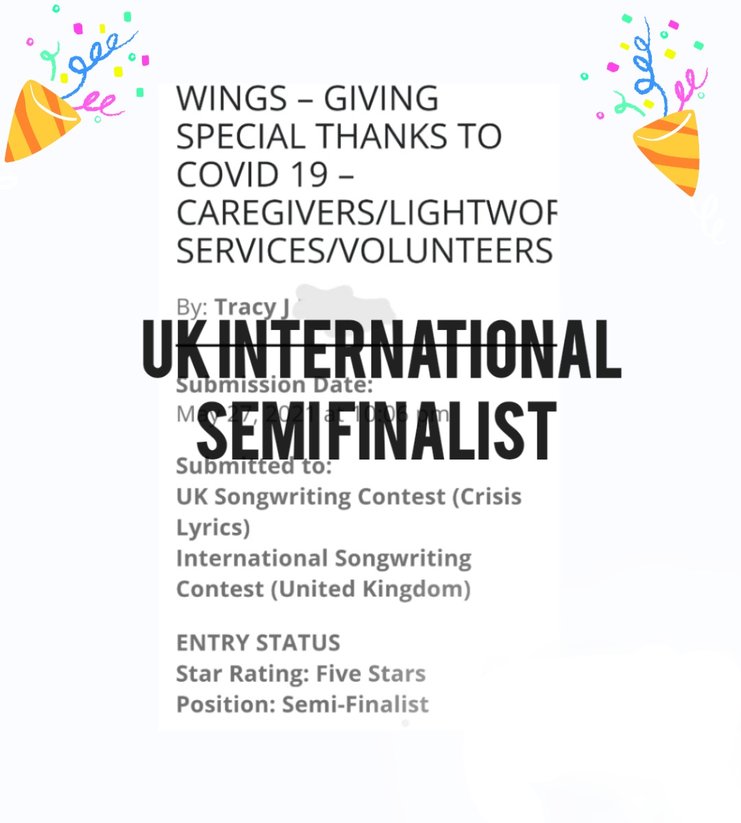 I am so happy to announce that I have reached the Semi Finals in the UK International Song writing contest in the Crisis Lyrics category with my song lyrics (Wings) my 4 other entries were given 5 stars and commended entry awards in - Singer songwriter, EDM, & love songs 🤗💃