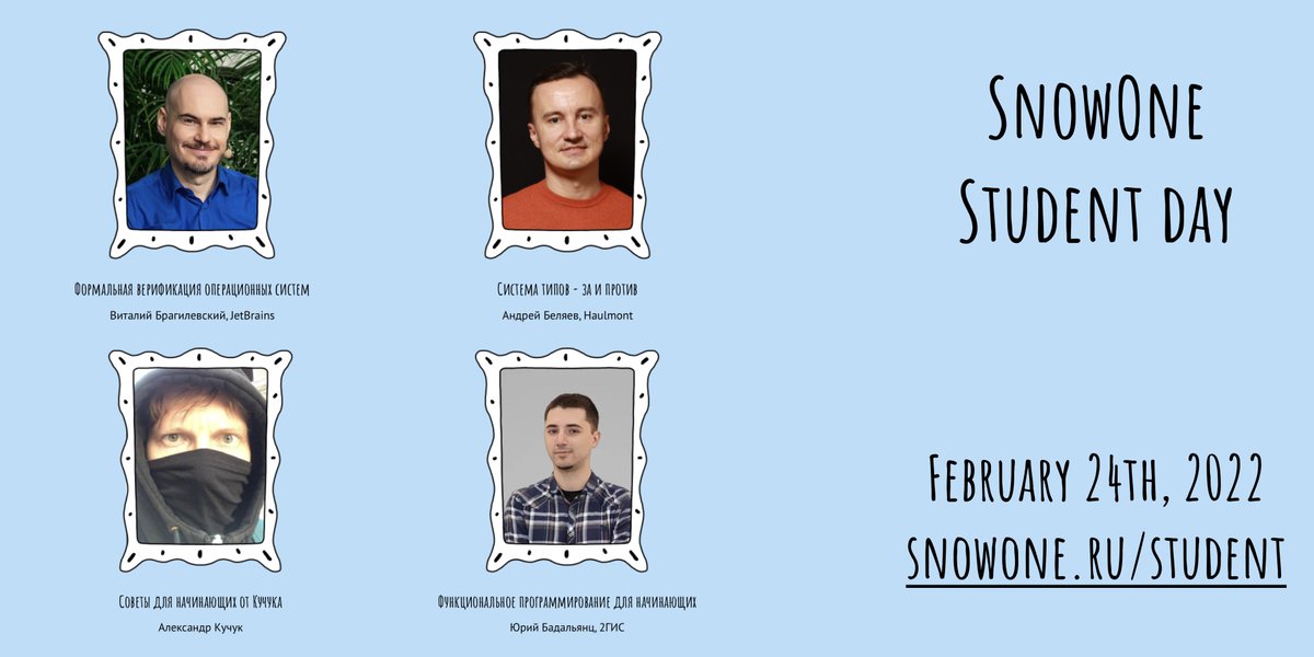 snowone_conf's tweet photo. Also, this year at #SnowOne we organize an additional event for students!
And now we are happy to announce speakers of our student day: @_bravit, @belyaev_andrey, @lmnet89 and @aarexer!
More details about talks and registration to this event here: https://t.co/0i2ynrHhvw https://t.co/LcnBuYce1d