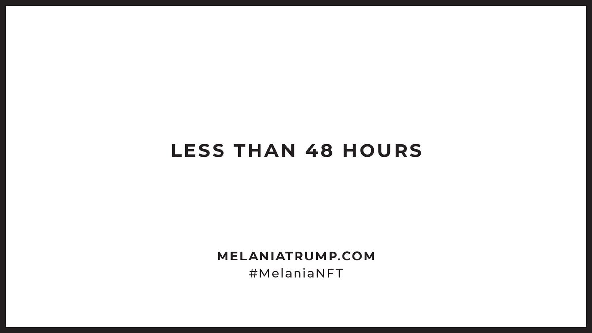 Melania’s Vision #MelaniaNFT MelaniaTrump.com