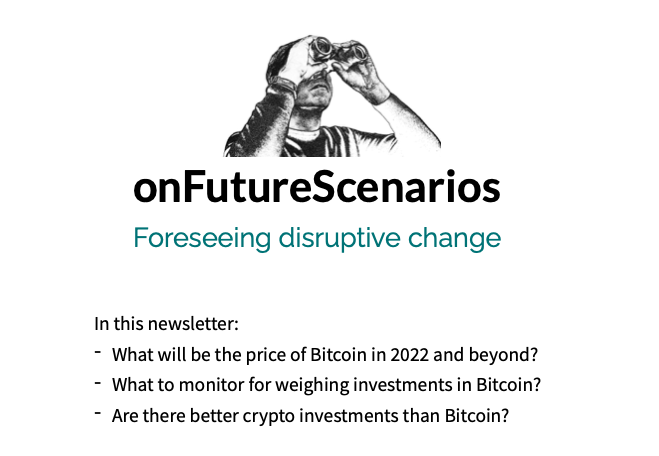This week's onFutureScenarios newsletter applies Future Mapping to foresee #bitcoin's price trend in 2022 and beyond. Subscribe now to still receive it this year: lnkd.in/g9X3J7tE.

#future #cryptocurrencies #futuremapping #cryptoinvesting